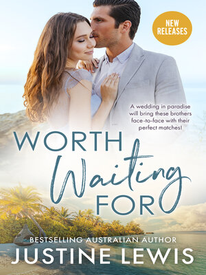 cover image of Worth Waiting For/Breaking the Best Friend Rule/The Billionaire's Plus-One Deal